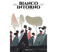 Bianco intorno. La vera storia di Prudence Crandall e Sarah Harris