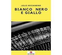 Bianco nero e giallo