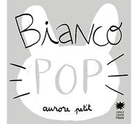 Bianco pop. Ediz. illustrata