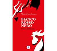 Bianco rosso nero. Il derby dell'Apulia