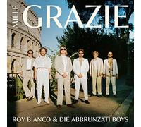 Roy Bianco & Die Abbrunzati Boys Mille Grazie (CD)