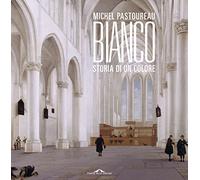 Bianco. Storia di un colore