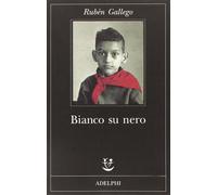 Bianco su nero [Paperback] [May 05, 2004] Gallego, Rubén; Zonghetti, C. and Gori
