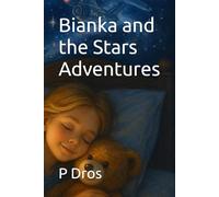 Bianka and the Stars Adventures