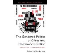 Bianka Vida The Gendered Politics of Crises and De-Democratiz (Copertina rigida)