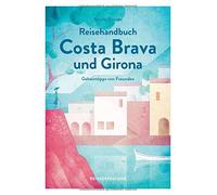 Biarnes, N Reisehandbuch Costa Brava Und Girona Book NUOVO