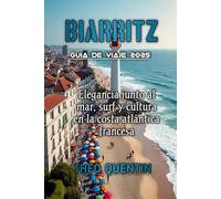 BIARRITZ GUIA DE VIAJE 2025