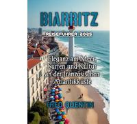 BIARRITZ REISEFÜHRER 2025
