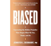 Jennifer L. Eberhardt, PhD Biased (Tascabile)