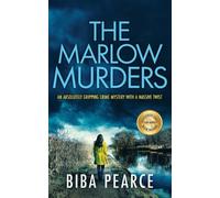Biba Pearce THE MARLOW MURDERS an absolutely gripping crime mystery (Tascabile)