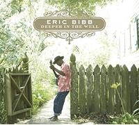 Eric Bibb Deeper in the Well (CD) Album