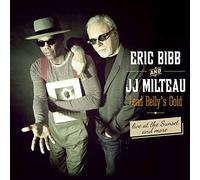 Bibb, Eric/ Milteau, Jean-Jacques - Lead Belly's Gold