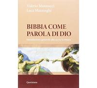 Bibbia Come Parola Di Dio. Introduzione Generale Alla Sacra Scrittura