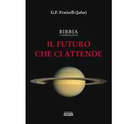 Bibbia e astrologia. Il futuro che ci attende