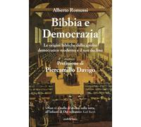Bibbia e democrazia. Le origini bibliche dello spirito democratic