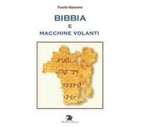 Bibbia e macchine volanti