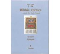 Bibbia ebraica. Agiografi. Testo ebraico a fronte