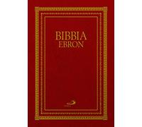 Bibbia Ebron. Nuovissima versione dai testi originali