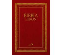 Bibbia Ebron. Nuovissima versione dai testi originali