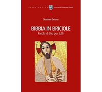 Bibbia in briciole. Parola di Dio per tutti. Ediz. integrale