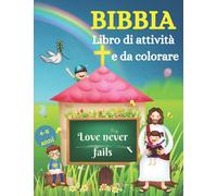 Bibbia libro da Colorare e Attività per bambini: Bella Bibbia Quaderno di lavoro per bambini 4-8 anni | Imparare e colorare l'alfabeto, Labirinti, ricerca di parole, colorazione versetto