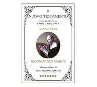 Bibbia Martini-Sales. Vangelo secondo San Marco