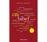 Bibel. 100 Seiten: Die zeitgemäße Einführung in das Buch der Bücher: 125