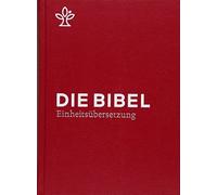 Bibel mit Schreibrand (Roter Einband): Gesamtausgabe. Revidierte Einheitsüberset
