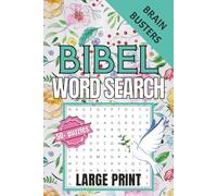 Bibel Word Search: Large Print Bible Word Search Puzzles - 60 Inspiring Puzzles with Solutions (Christian Puzzle Books for Adults & Seniors)