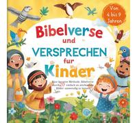 Bibelverse und Versprechen für Kinder - Malbuch: Eine kreative Methode, Bibelverse durch 20 einfach zu zeichnende Bilder für Kinder von 4 bis 9 Jahren auswendig zu lernen