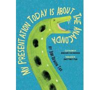 Bibi Dumon Tak My Presentation Today is about the Anaconda (Copertina rigida)