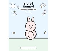 Bibi e i numeri: Impariamo a contare da 1 a 10