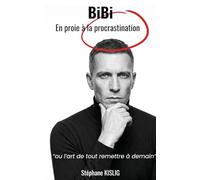 BiBi - En proie à la procrastination