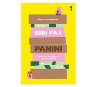 Bibi fa i panini - Stella Gaia