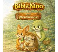 Bibi & Nino: Auf Abenteuerreise