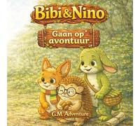 Bibi & Nino: Gaan op avontuur