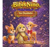 Bibi & Nino: Im Dunkeln