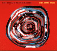 Bibi Tanga & The Selenites - The Same Tree