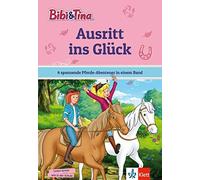 Bibi & Tina: Ausritt ins Glück - Sammelband mit 4 spannenden (Copertina rigida)