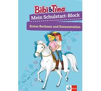 Bibi & Tina Mein Schulstart-Block. Erstes Rechnen und Konzentration ab 5 Jahren