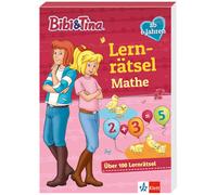Bibi und Tina Lernrätsel Mathe ab 6 Jahren: Über 100 Lernrätsel (Tascabile)