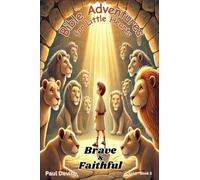 Bible Adventures for Little Hearts (Vol 2): Brave & Faithful: 3