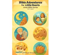 Bible Adventures for Little Hearts (Vol 2): Great Bible Stories