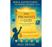 Bible Adventures for Young Hearts (Vol 3): The Promises of God