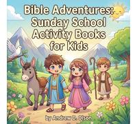 Bible Adventures: Sunday School Activity Books for Kids