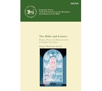 Bible and Comics, The: Women, Power and Representation in Graphic Narratives