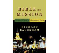 Bible and Mission: Christian Witness in a Postmodern World