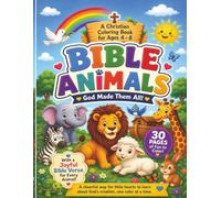 Bible Animals: A Christian Coloring Book Ages 4-8