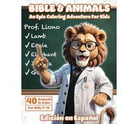 Bible & Animals: An Epic Coloring Adventure For Kids