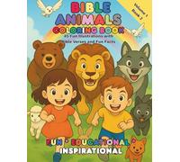 Bible Animals Coloring Book: 45 Fun Illustrations with Bible Verses and Fun Facts